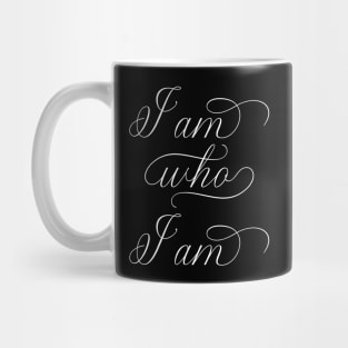 I am who I am | Self Love Tee Mug
